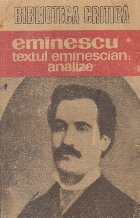 Eminescu, III - Textul eminescian. Analize (Interpretat de...)