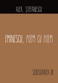 Eminescu, poem cu poem. Scrisoarea III