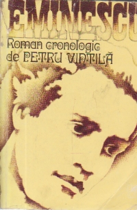 Eminescu - Roman cronologic