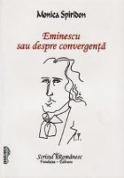 Eminescu sau despre convergenta