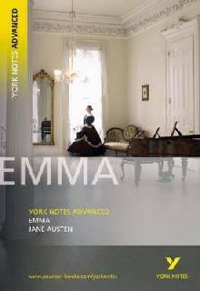 Emma: York Notes Advanced