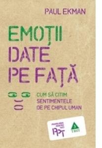 Emotii date pe fata. Cum sa citim sentimentele de pe chipul uman