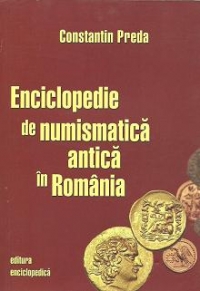 Enciclopedie de numismatica antica in Romania