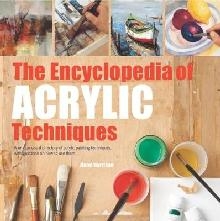 Encyclopedia of Acrylic Techniques