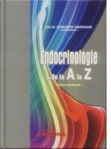 Endocrinologie ... de la A la Z. Dictionar enciclopedic