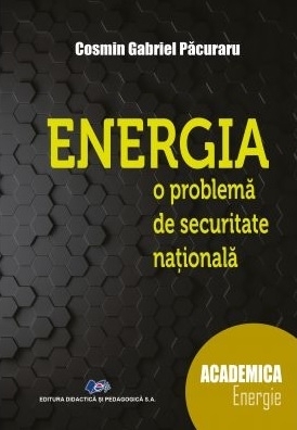 Energia : o problemă de securitate naţională