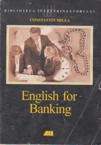 ENGLISH FOR BANKING (editia a II-a)