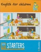 English for children - Starters - clasele 3/4