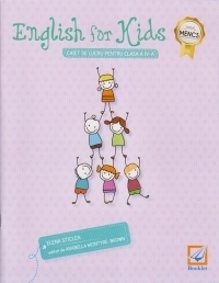 English for kids. Caiet de lucru pentru clasa a IV-a (editie 2016)