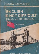 English is not difficult - Manual pentru I-iul an de engleza, Editia a II-a revazuta