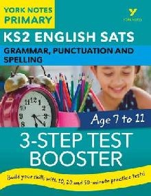 English SATs 3-Step Test Booster Grammar, Punctuation and Sp