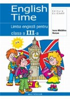 English Time. Limba engleza pentru clasa a III-a