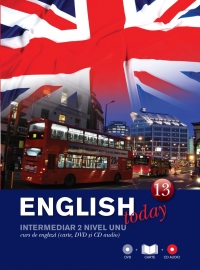 English today - volumul 13. Intermediar 2 nivel unu