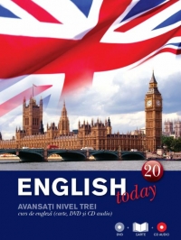 English today - volumul 20. Avansati nivel trei