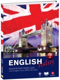 English today - volumul 2. Incepatori nivel doi