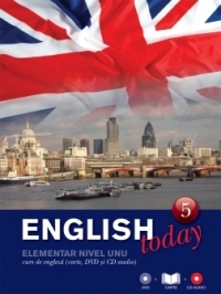 English today - volumul 5. Elementar nivel unu