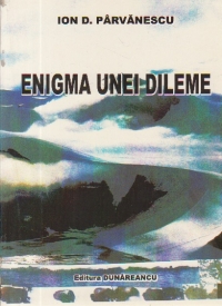 Enigma unei dileme