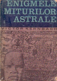 Enigmele miturilor astrale