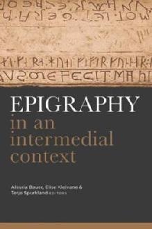 Epigraphy in an intermedial context