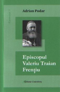 Episcopul Valeriu Traian Frentiu