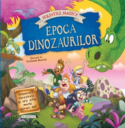 Epoca dinozaurilor cu ferestre magice