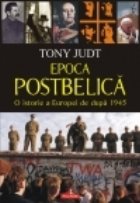 Epoca postbelica. O istorie a Europei de dupa 1945, reeditare