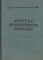 Epopeea Independentei Romaniei 1877 1878