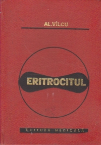 Eritrocitul - Morfologie, fiziologie, fiziopatologie