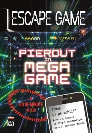 Escape Game. Pierdut in Mega Game