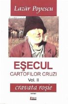 Esecul cartofilor cruzi, Volumul al II-lea - Cravata rosie