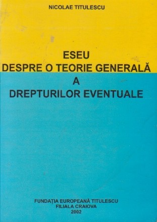 Eseu despre o teorie generala a drepturilor eventuale