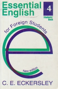 Essential English for foreign students, Students Book Four