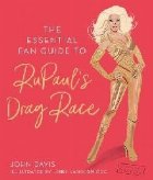 Essential Fan Guide RuPaul\ Drag