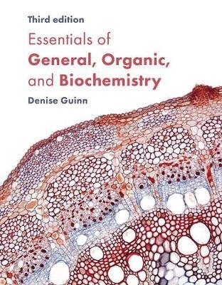 Essentials of General, Organic, and Biochemistry