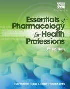 Essentials of Pharmacology for Health Professions