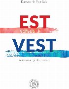 Est versus Vest : asemănări şi diferenţieri