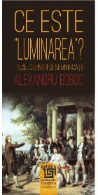 Ce este „luminarea”? Teze, definitii si semnificatii. Editia a II-a revazuta