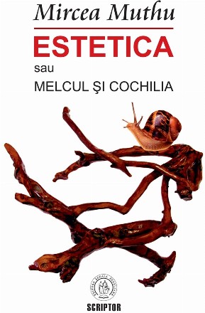 Estetica sau Melcul si Cochilia