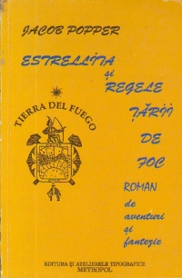 Estrellita si regele Tarii de Foc - roman de aventuri si fantezie