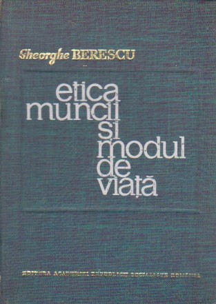 Etica Muncii si Modul de Viata