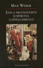 Etica protestanta spiritul capitalismului