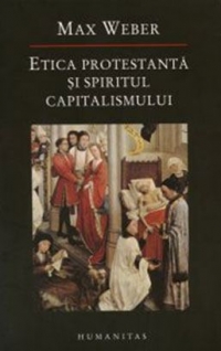 Etica protestanta si spiritul capitalismului