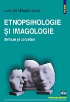 Etnopsihologie si imagologie. Sinteze si cercetari