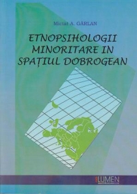 Etnopsihologii minoritare in spatiul dobrogean