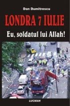 soldatul lui Allah Londra iulie