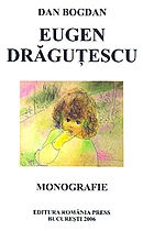 Eugen Dragutescu (1914-1993).Rodul exilului - monografie ilustrata