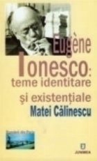 Eugene Ionesco: teme identitare existentiale