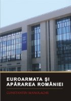 Euroarmata si apararea Romaniei