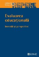 Evaluare educationala Inovatii perspective