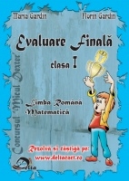 Evaluare finala clasa I - Limba romana, Matematica